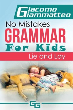 No Mistakes Grammar for Kids, Volume II - Giammatteo, Giacomo