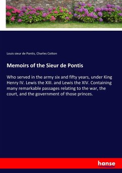 Memoirs of the Sieur de Pontis - sieur de Pontis, Louis; Cotton, Charles