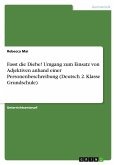 Fasst die Diebe! Umgang zum Einsatz von Adjektiven anhand einer Personenbeschreibung (Deutsch 2. Klasse Grundschule)