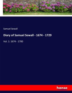 Diary of Samuel Sewall - 1674 - 1729