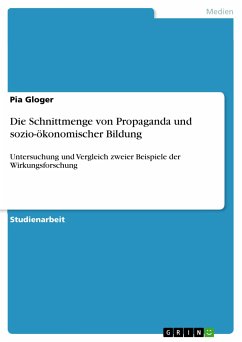 Die Schnittmenge von Propaganda und sozio-ökonomischer Bildung (eBook, PDF) - Gloger, Pia