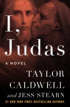 I, Judas (eBook, ePUB) - Caldwell, Taylor; Stearn, Jess