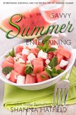 Savvy Summer Entertaining (Savvy Entertaining, #3) (eBook, ePUB)