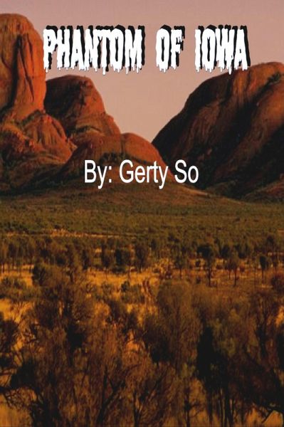 Phantom of Iowa (eBook, ePUB)