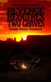 Revenge Requires Two Graves (Cooper Series, #1) (eBook, ePUB)