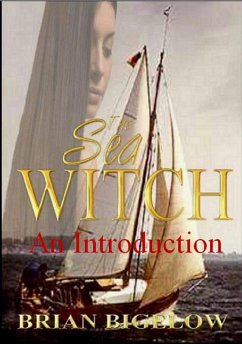 The Sea Witch: An Introduction (eBook, ePUB) - Bigelow, Brian