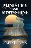 Ministry and Moonshine (eBook, ePUB)
