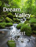 The Dream Valley (The Crystal Point Legacy, #1) (eBook, ePUB)