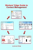 Workers' Edge Guide to Contact Management (eBook, ePUB)