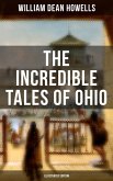 The Incredible Tales of Ohio (Illustrated Edition) (eBook, ePUB)