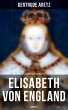 Elisabeth von England: Biografie... - Bild 1