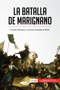 La batalla de Marignano (eBook, ePUB) - 50Minutos