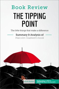 Book Review: The Tipping Point by Malcolm Gladwell (eBook, ePUB) - 50minutes