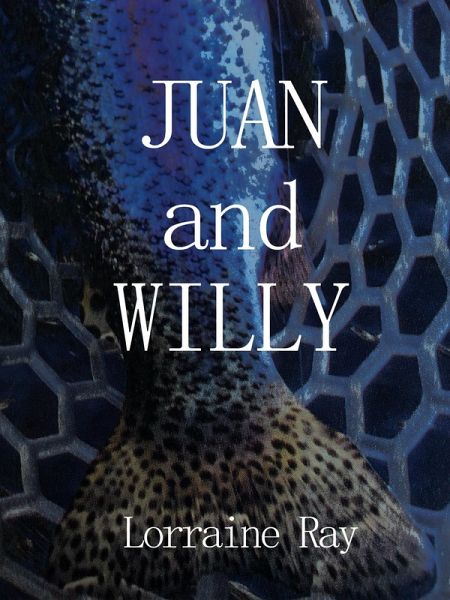 Juan and Willy (eBook, ePUB) Juan and Willy (eBook, ePUB)
