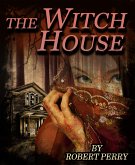 The Witch House (eBook, ePUB) The Witch House (eBook, ePUB)