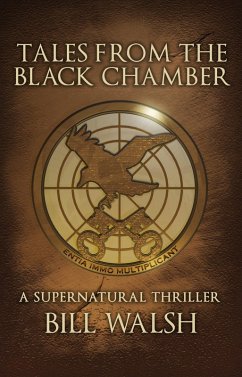 Cover Tales from the Black Chamber: A Supernatural Thriller (eBook, ePUB)