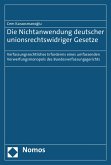 Die Nichtanwendung deutscher unionsrechtswidriger Gesetze (eBook, PDF)