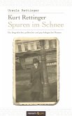 Kurt Rettinger - Spuren im Schnee (eBook, ePUB)