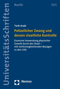 Polizeilicher Zwang und dessen staatliche Kontrolle (eBook, PDF) - Arabi, Tarik