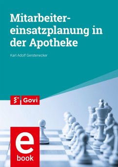 Mitarbeitereinsatzplanung in der Apotheke (eBook, PDF) - Gerstenecker, Karl Adolf