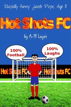 Hot Shots FC (eBook, ePUB) - Layet, A M