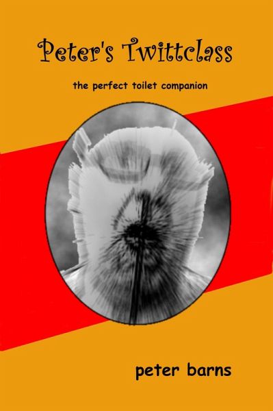 Peter's Twittclass (eBook, ePUB) Peter's Twittclass (eBook, ePUB)