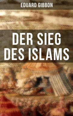Der Sieg des Islams (eBook, ePUB) - Gibbon, Eduard