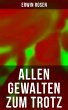 Allen Gewalten zum Trotz (eBook, ePUB) - Bild 1