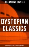 Dystopian Classics: Through the Eye of the Needle & A Traveler from Altruria (eBook, ePUB)