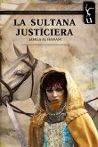 La sultana justiciera (eBook, ePUB)