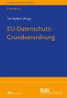 EU-Datenschutz-Grundverordnung (eBook,... - Bild 1