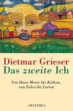 Das zweite Ich (eBook, ePUB) - Grieser, Dietmar