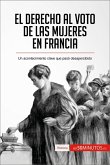 El derecho al voto de las mujeres en Francia (eBook, ePUB)