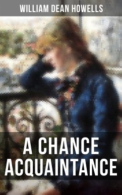 A Chance Acquaintance (eBook, ePUB) - Howells, William Dean