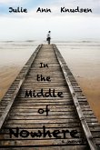 In the Middle of Nowhere (Willow's Journey #1) (eBook, ePUB)