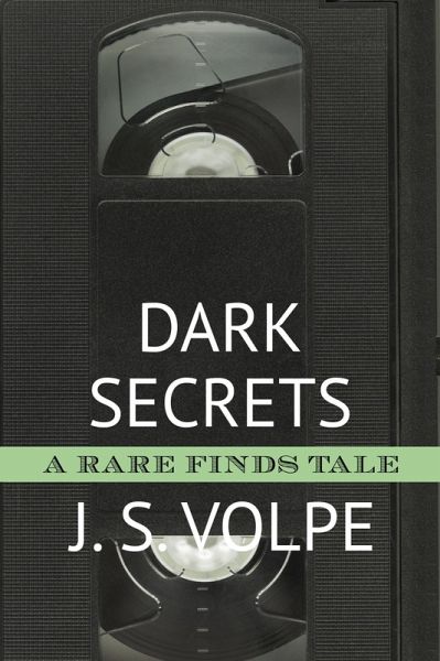 Dark Secrets (A Rare Finds Tale) (eBook, ePUB)