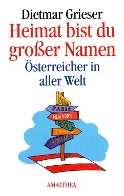 Heimat bist du großer Namen (eBook, ePUB) - Grieser, Dietmar