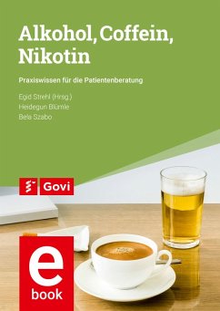 Alkohol, Coffein, Nikotin (eBook, PDF) - Blümle, Heidegun; Szabo, Bela