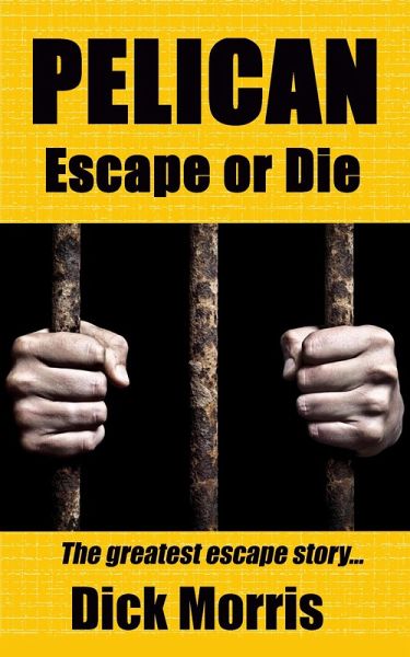 Pelican: Escape or Die (eBook, ePUB)
