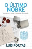 O Último Nobre (eBook, ePUB) O Último Nobre (eBook, ePUB)