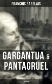 Gargantua & Pantagruel (Illustriert) (eBook, ePUB)