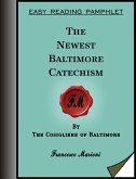 The Newest Baltimore Catechism (eBook, ePUB) The Newest Baltimore Catechism (eBook, ePUB)