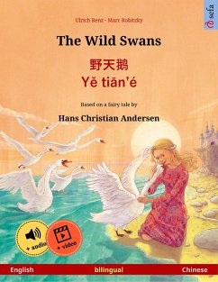 The Wild Swans - ¿¿¿ · Ye tian'é (English - Chinese) (eBook, ePUB) - Renz, Ulrich