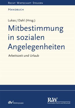 Mitbestimmung in sozialen Angelegenheiten, Band 1 (eBook, PDF) - Lukas, Roland; Dahl, Holger