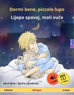 Dormi bene, piccolo lupo - Lijepo spavaj, mali vuce (italiano - croato) (eBook, ePUB) - Renz, Ulrich