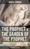 The Prophet & The Garden of the Prophet (With Original Illustrations) (eBook, ePUB) The Prophet & The Garden of the Prophet (With Original Illustrations) (eBook, ePUB)