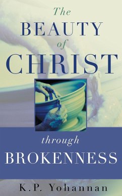 Cover The Beauty of Christ through Brokenness (eBook, ePUB)