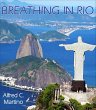Breathing In Rio (eBook, ePUB) - Bild 1