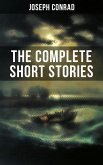 THE COMPLETE SHORT STORIES OF JOSEPH CONRAD (eBook, ePUB)
