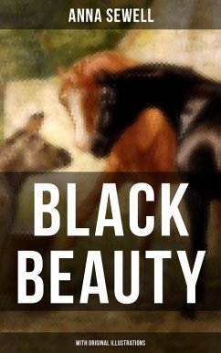 BLACK BEAUTY (With Original Illustrations) (eBook, ePUB) - Sewell, Anna
